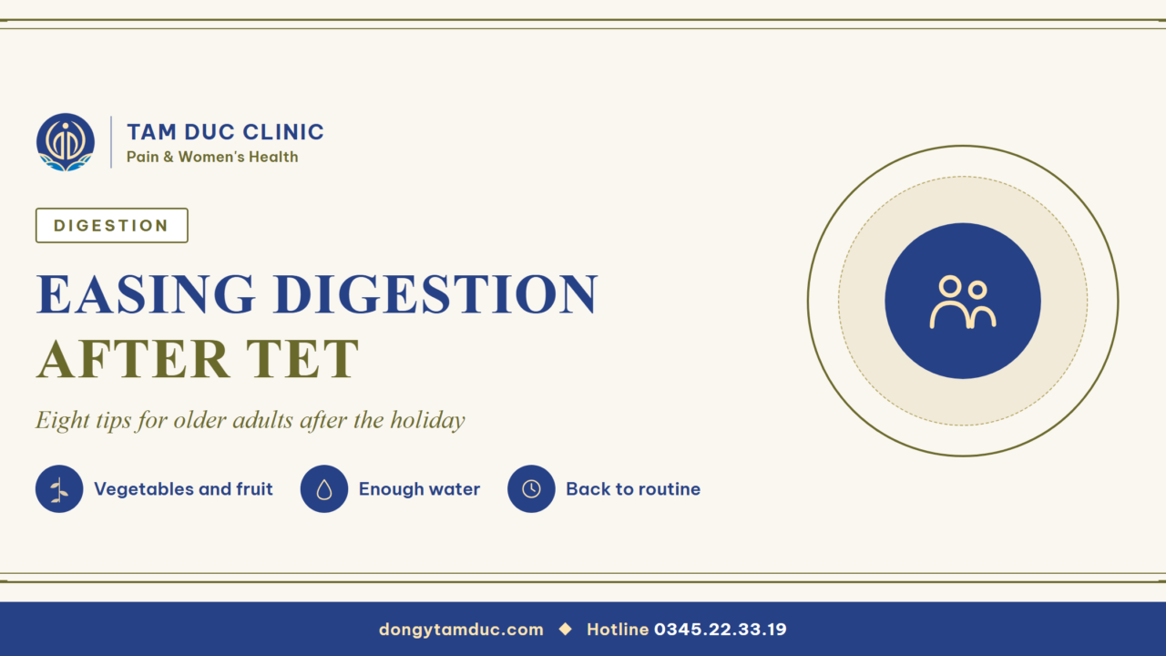 8 tips to ease digestive problems in older adults after Tet