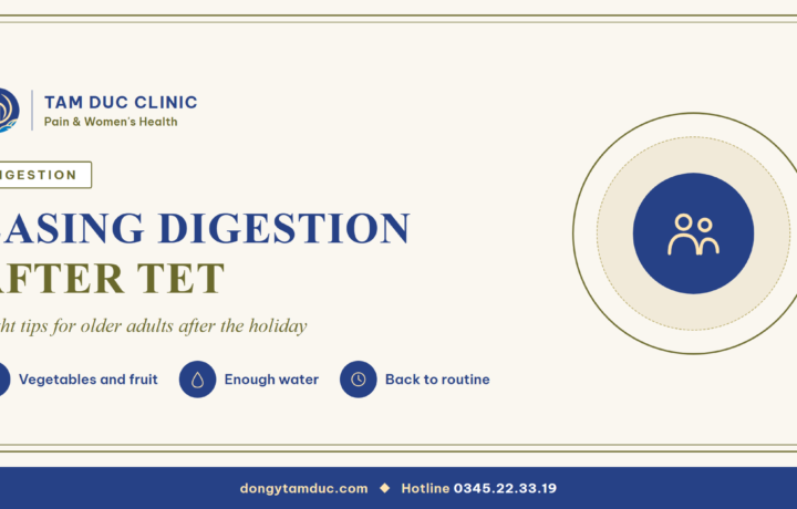 8 tips to ease digestive problems in older adults after Tet
