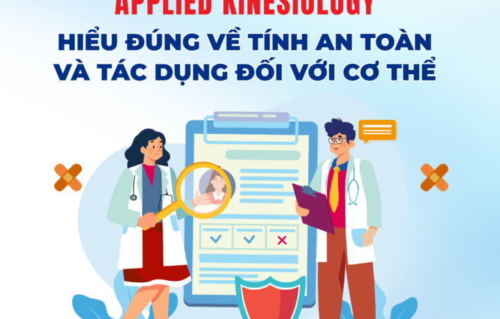 Applied Kinesiology: Hiểu đúng về tính an toàn và tác dụng đối với cơ thể