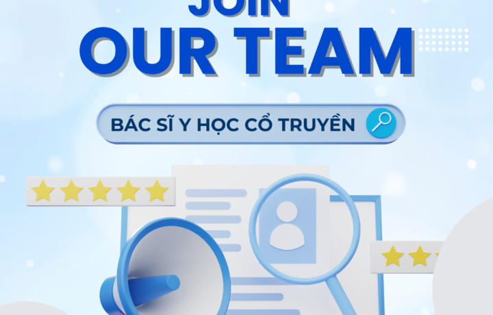 [TUYỂN DỤNG] BÁC SĨ Y HỌC CỔ TRUYỀN – PHÒNG KHÁM ĐÔNG Y TÂM ĐỨC