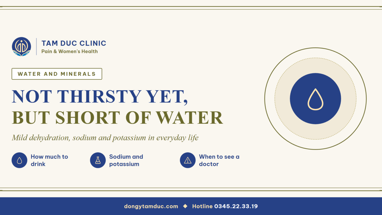 Not thirsty doesn't mean well hydrated, and muscles also need potassium and sodium