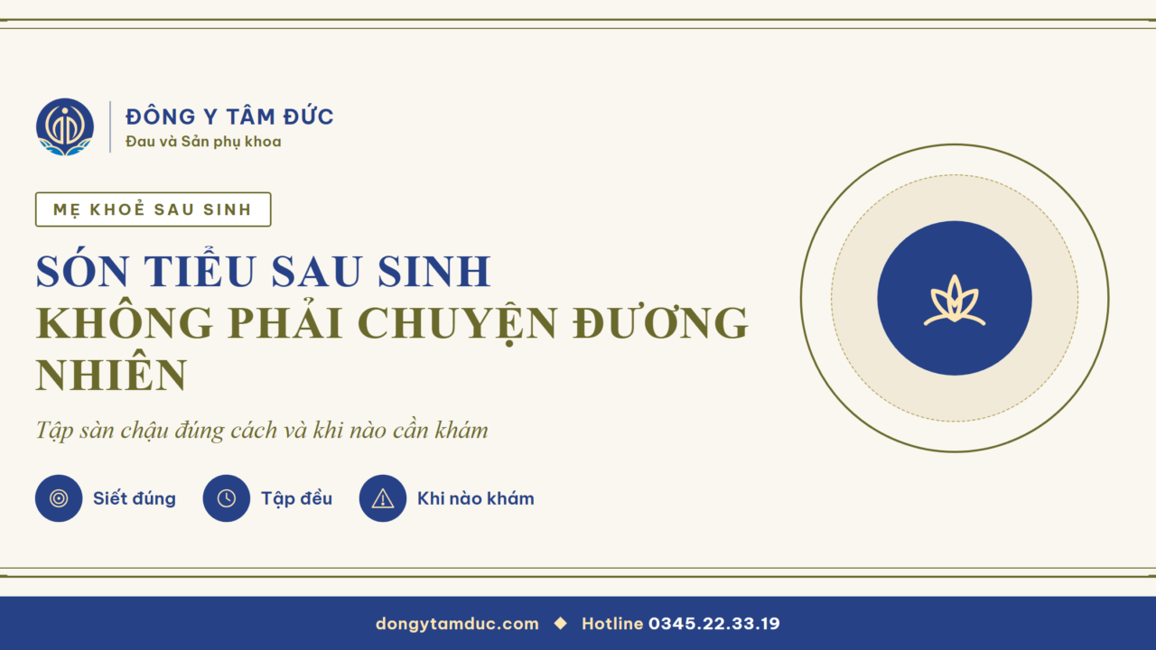 Són tiểu sau sinh không phải chuyện đương nhiên