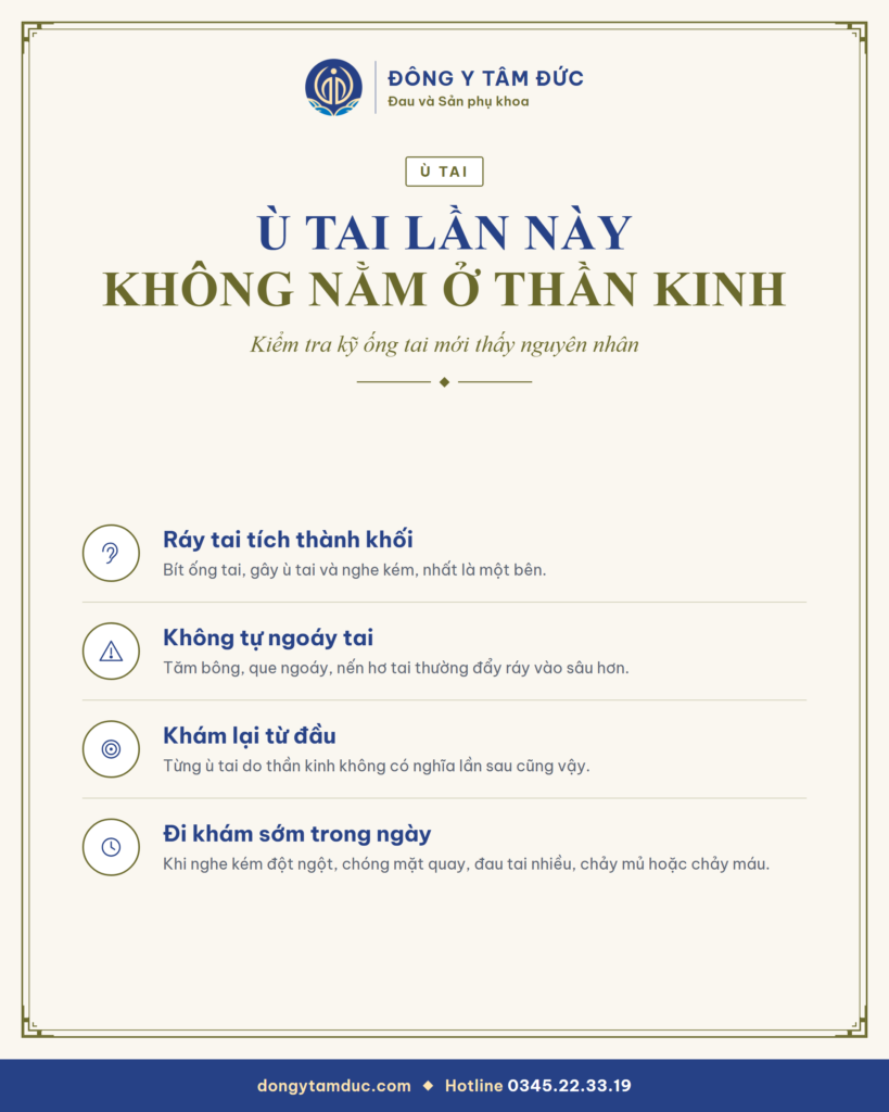 Tóm tắt: ù tai không phải lúc nào cũng do thần kinh, cần kiểm tra kỹ ống tai - Đông y Tâm Đức